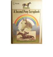A Second Pony Scrapbook