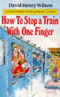 How to Stop a Train With One Finger
