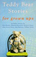 Teddy Bear Stories for Grown Ups
