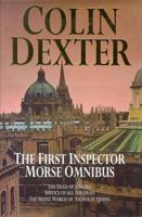 The First Inspector Morse Omnibus