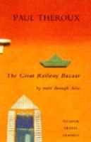 The Great Railway Bazaar