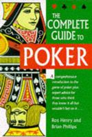 The Complete Guide to Poker