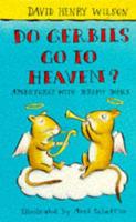 Do Gerbils Go to Heaven?