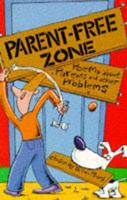 Parent-Free Zone