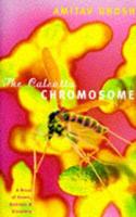 The Calcutta Chromosome