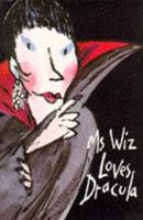 Ms Wiz Loves Dracula