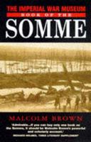 The Imperial War Museum Book of the Somme