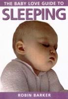 Baby Love Guide To: Sleeping