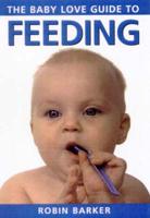 Baby Love Guide To: Feeding