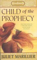 Child of the Prophecy (Sevenwaters Trilogy, 3)