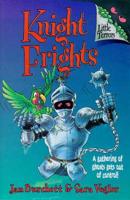 Knight Frights