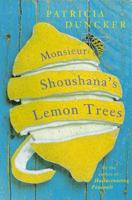 Monsieur Shoushana's Lemon Trees