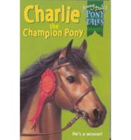 Charlie the Champion Pony