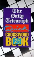 The Daily Telegraph Quick Crossword Book 25