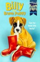 Billy the Brave Puppy