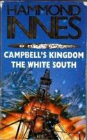 Campbell's Kingdom/White South Duo