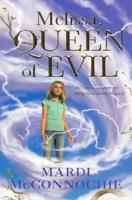 Melissa, Queen of Evil