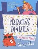 The Princess Files