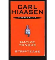 Striptease. AND Native Tongue