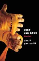 Rust and Bone Stories