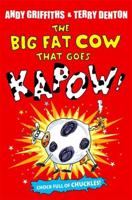 The Big Fat Cow That Goes Kapow!