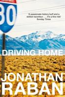 Driving Home: An American Scrapbook