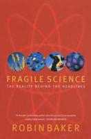 Fragile Science