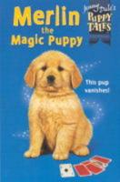 Merlin the Magic Puppy
