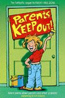 Parents - Keep Out!