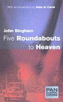 Five Roundabouts to Heaven