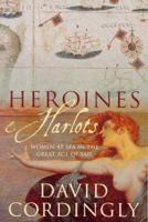 Heroines & Harlots