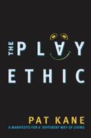 The Play Ethic