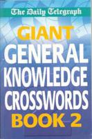 Giant General Knowledge Crosswords Book 2