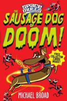 The Sausage Dog of Doom!