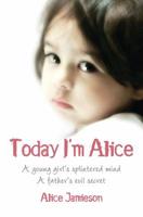 Today I'm Alice