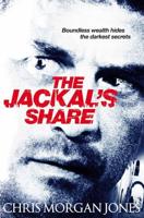 The Jackal's Share: Ben Webster Spy Thrillers Book 2