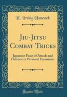 Jiu-Jitsu Combat Tricks