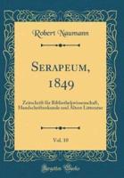 Serapeum, 1849, Vol. 10