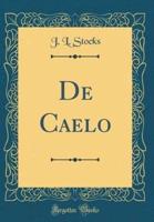 De Caelo (Classic Reprint)