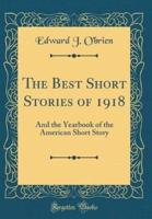 The Best Short Stories of 1918