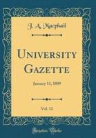 University Gazette, Vol. 12