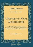A History of Naval Architecture