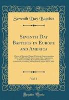 Seventh Day Baptists in Europe and America, Vol. 1
