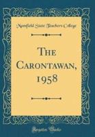 The Carontawan, 1958 (Classic Reprint)