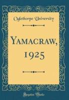 Yamacraw, 1925 (Classic Reprint)