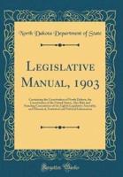Legislative Manual, 1903