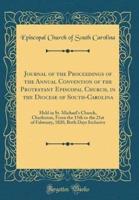 Journal of the Proceedings of the Annual Convention of the Protestant Episcopal Church, in the Diocese of South-Carolina