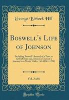 Boswell's Life of Johnson, Vol. 2 of 6