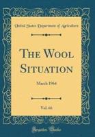 The Wool Situation, Vol. 66