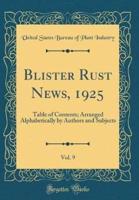 Blister Rust News, 1925, Vol. 9